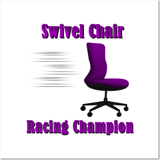 Swivel Chair Racing Champion Posters and Art